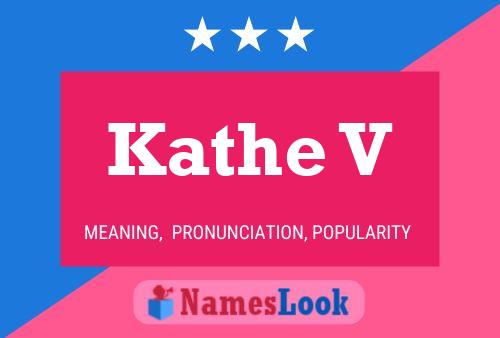 Poster del nome Kathe V