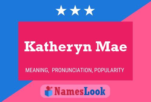 Poster del nome Katheryn Mae