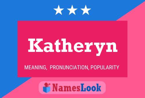 Poster del nome Katheryn