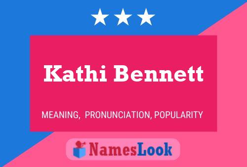 Poster del nome Kathi Bennett