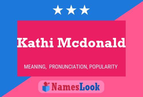 Poster del nome Kathi Mcdonald