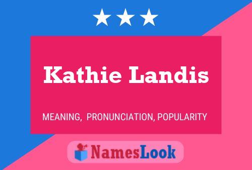 Poster del nome Kathie Landis