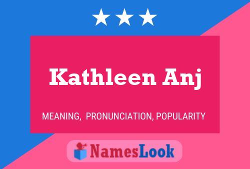 Poster del nome Kathleen Anj