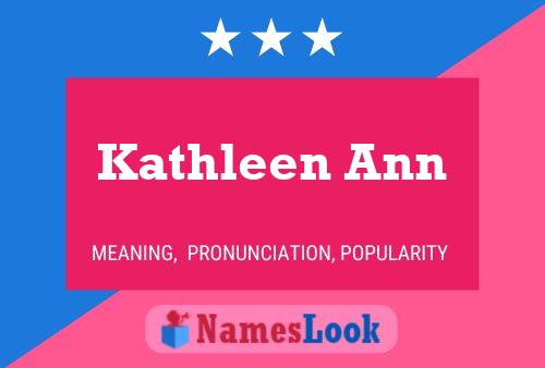 Poster del nome Kathleen Ann