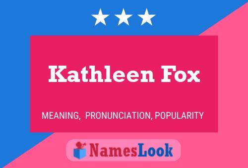 Poster del nome Kathleen Fox