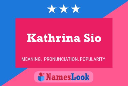 Poster del nome Kathrina Sio