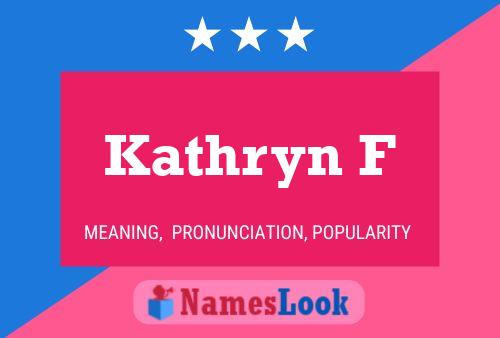 Poster del nome Kathryn F