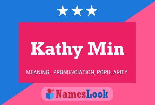 Poster del nome Kathy Min