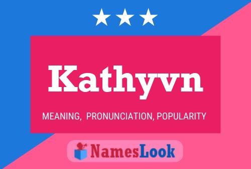 Poster del nome Kathyvn