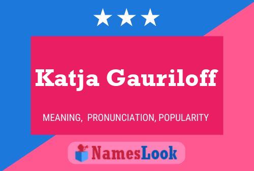 Poster del nome Katja Gauriloff