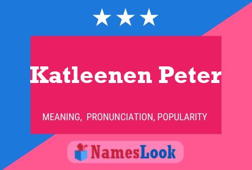 Poster del nome Katleenen Peter