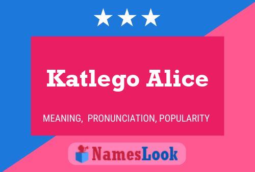 Poster del nome Katlego Alice