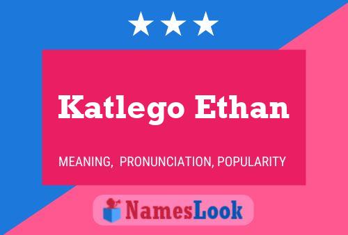 Poster del nome Katlego Ethan