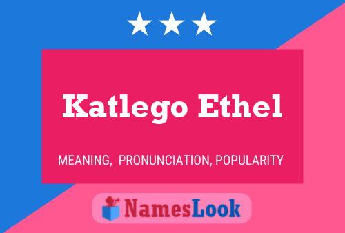 Poster del nome Katlego Ethel