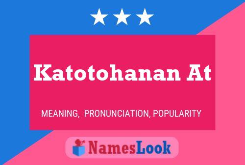 Poster del nome Katotohanan At