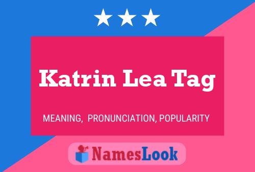 Poster del nome Katrin Lea Tag