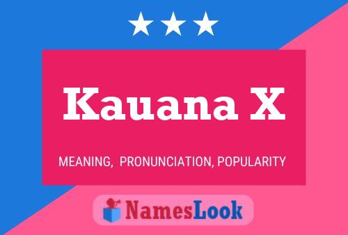 Poster del nome Kauana X