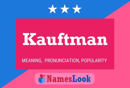 Poster del nome Kauftman