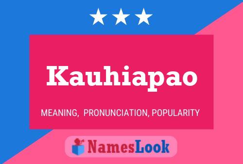 Poster del nome Kauhiapao