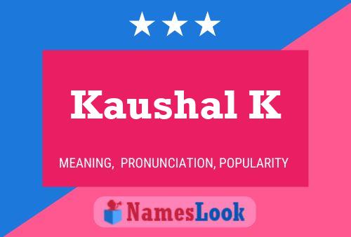 Poster del nome Kaushal K