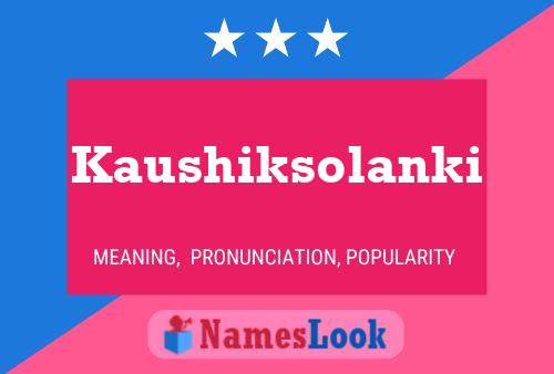 Poster del nome Kaushiksolanki