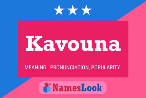 Poster del nome Kavouna