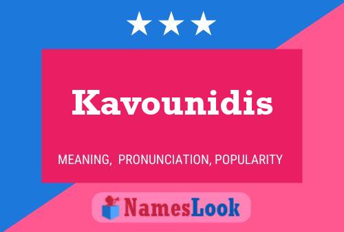 Poster del nome Kavounidis