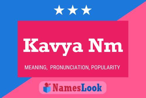 Poster del nome Kavya Nm