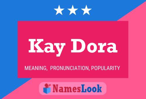 Poster del nome Kay Dora