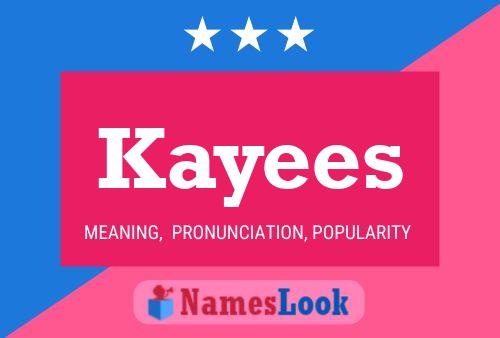 Poster del nome Kayees