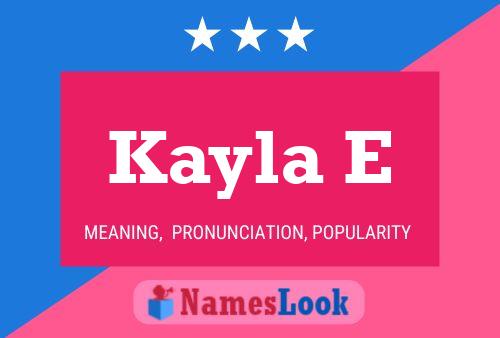 Poster del nome Kayla E