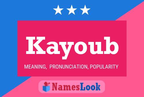 Poster del nome Kayoub