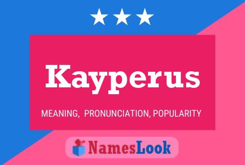 Poster del nome Kayperus