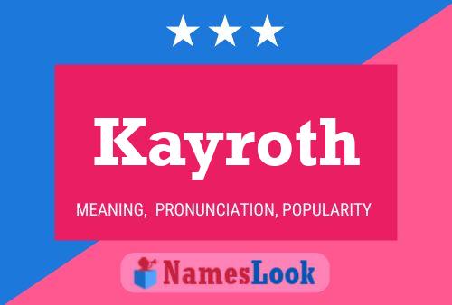 Poster del nome Kayroth