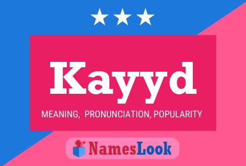 Poster del nome Kayyd