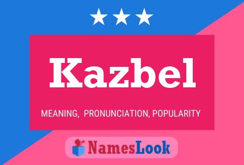 Poster del nome Kazbel