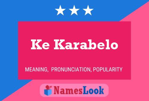 Poster del nome Ke Karabelo