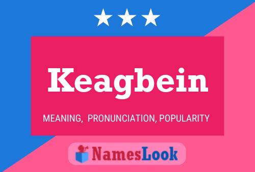 Poster del nome Keagbein