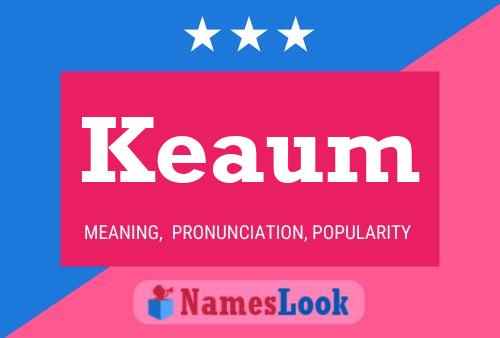 Poster del nome Keaum