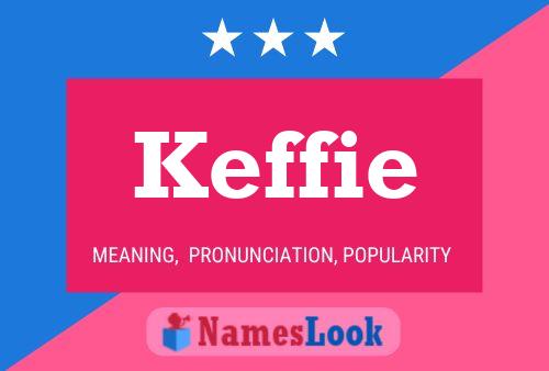 Poster del nome Keffie