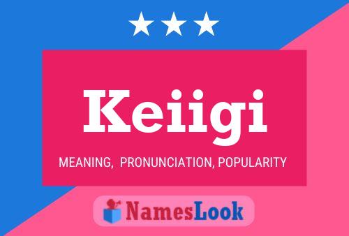 Poster del nome Keiigi