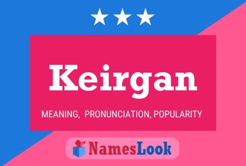 Poster del nome Keirgan