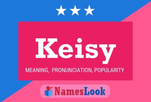 Poster del nome Keisy