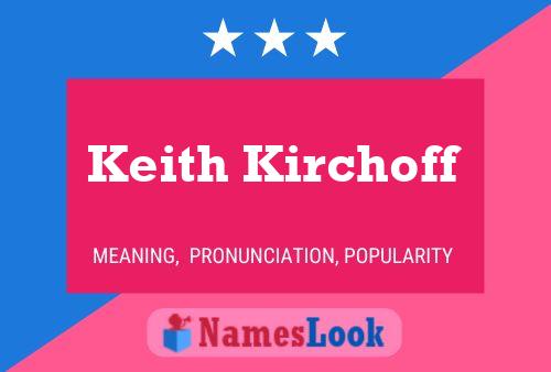 Poster del nome Keith Kirchoff