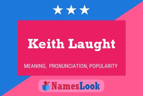 Poster del nome Keith Laught