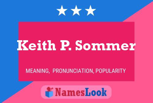 Poster del nome Keith P. Sommer