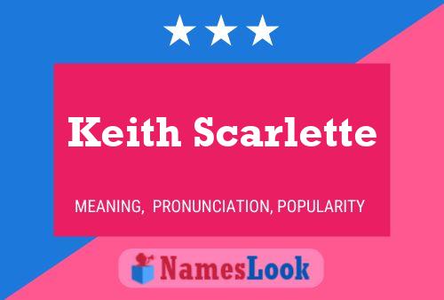 Poster del nome Keith Scarlette