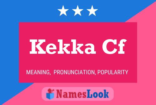 Poster del nome Kekka Cf