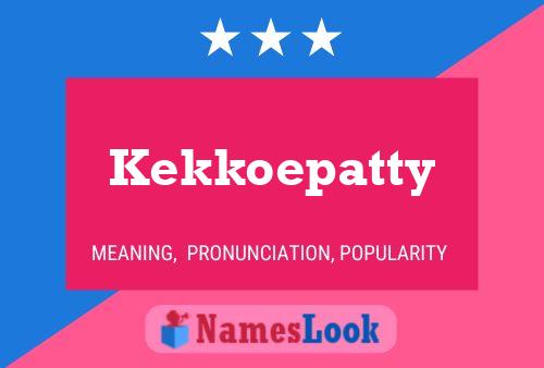 Poster del nome Kekkoepatty