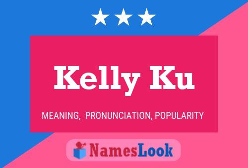 Poster del nome Kelly Ku